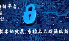 区块链技术是一个广泛而多样化的领域，涉及到